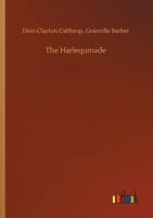 The Harlequinade 1532839820 Book Cover