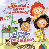 Summers with Grandma: Kicked out of the Library B0BMZBG98T Book Cover