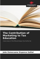 The Contribution of Marketing to Tax Education 6208229146 Book Cover