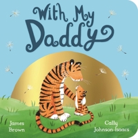 With My Daddy 1509834419 Book Cover