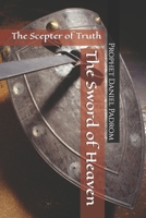The Sword of Heaven: The Scepter of Truth B0H4TVTRTM Book Cover