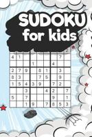 Sudoku For Kids: 180 Fun Easy Puzzles That Help To Improve Math and Logic Skills 1792114117 Book Cover