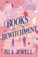 Books & Bewitchment (Arcadia Falls) 0593726634 Book Cover