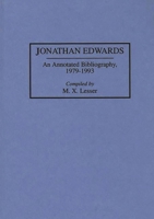 Jonathan Edwards: An Annotated Bibliography, 1979-1993 (Bibliographies and Indexes in Religious Studies) 031329237X Book Cover