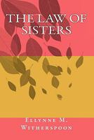 The Law of Sisters 1451569556 Book Cover