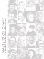 Masters of Craft: 224 Artists in Fiber, Clay, Glass, Metal, and Wood: Portraits by Paul J. Smith 0764349295 Book Cover