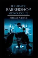 The (Black) Barbershop Monologues 0595398952 Book Cover