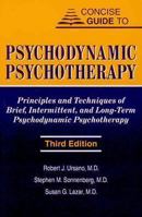 Concise Guide to Psychodynamic Psychotherapy (Concise Guides) 1585621730 Book Cover