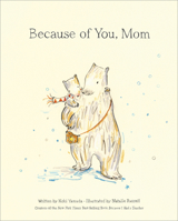 Because of You, Mom 1970147245 Book Cover