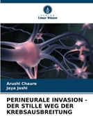 Perineurale Invasion - Der Stille Weg Der Krebsausbreitung (German Edition) 6209405533 Book Cover