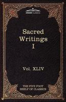 Sacred Writings, Part 1: Confucian, Hebrew, Christian (Harvard Classics, Part 44) B000PQ4GO0 Book Cover