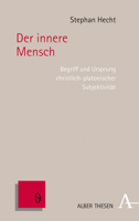 Der Innere Mensch: Begriff Und Ursprung Christlich-Platonischer Subjektivitat 3495491996 Book Cover