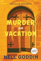 Murder on Vacation 1949841065 Book Cover