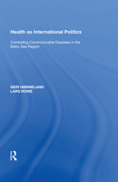 Health as International Politics 1138619884 Book Cover