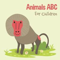 Animals ABC For Children: Kids Toddlers And Preschool. An Animals ABC Book For Age 2-5 To Learn The English Animals Names From A to Z (Baboon Cover Design) 1072127032 Book Cover