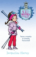 Alice-Miranda in the Alps 1760891932 Book Cover