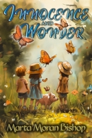 Innocence and Wonder 1939484154 Book Cover