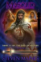 Masoud: Book III of the Merlin Factor 0977320057 Book Cover