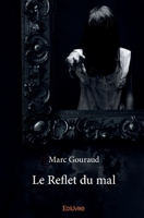 Le Reflet du mal (French Edition) 2414268018 Book Cover