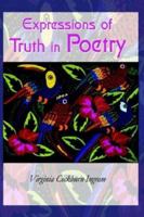 Expressions of Truth in Poetry 1403378444 Book Cover