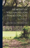 Memoirs of William Nelson Pendleton 1016004710 Book Cover