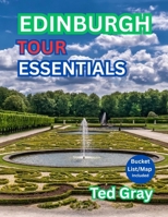 Edinburgh Tour Essentials B0FD333Y73 Book Cover