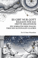 Es Gibt Nur Gott: Eine Einladung zu Rationalem Glauben und Universaler Liebe B0FTZ8NCXL Book Cover