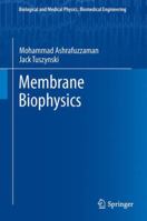 Membrane Biophysics 3642441068 Book Cover