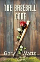 The Baseball Code 1953595197 Book Cover