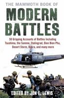 The Mammoth Book of Modern Battles 1845298853 Book Cover