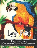 Birds & Flowers Coloring book for seniors large print designs: Large Print Designs for adult and Seniors with 50 Simple Images of Flowers & Birds B09TF4LRV3 Book Cover
