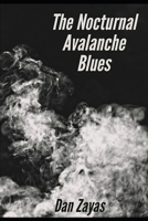 The Nocturnal Avalanche Blues B0B6XJJSLC Book Cover