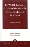 Espa-ol Para el Hispanohablante en los Estados Unidos, Third Edition 076182037X Book Cover