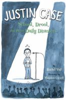 Justin Case( School Drool and Other Daily Disasters)[JUSTIN CASE][Paperback] 0312532903 Book Cover