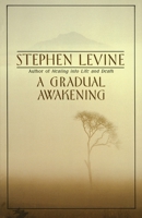 A Gradual Awakening 0385262183 Book Cover