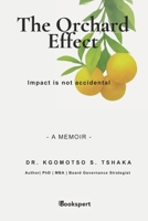 The Orchard Effect: Impact is not accidental (Impact Trilogy) B0H72VMXM8 Book Cover