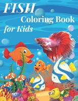 Fish Coloring Book for Kids: Over 40 Coloring Designs for All Kids, Fish Coloring Book. B09BYN2SYQ Book Cover