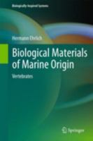 Biological Materials of Marine Origin: Vertebrates 9400757298 Book Cover