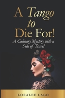 A Tango to Die For! B08M2LKM58 Book Cover