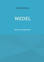 Wedel 10: Alles richtig gemacht (German Edition) 3819202072 Book Cover
