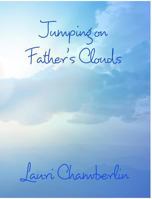 Jumping on Father's Clouds 1389196100 Book Cover