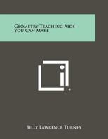 Geometry Teaching Aids You Can Make 1258482525 Book Cover