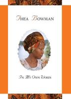 Thea Bowman: In My Own Words 0764826239 Book Cover