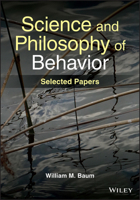 Science and Philosophy of Behavior: Selected Papers 1119880866 Book Cover