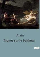 Propos sur le bonheur B0C7YDSTS5 Book Cover