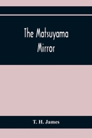 The Matsuyama Mirror 935436845X Book Cover