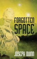 Forgotten Space 1478785837 Book Cover