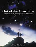 Out of the Classroom: Observations and Investigations in Astronomy 0534380158 Book Cover