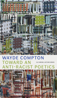 Toward an Anti-Racist Poetics 1772127434 Book Cover