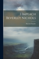 I Impeach Beverley Nichols 1021513830 Book Cover